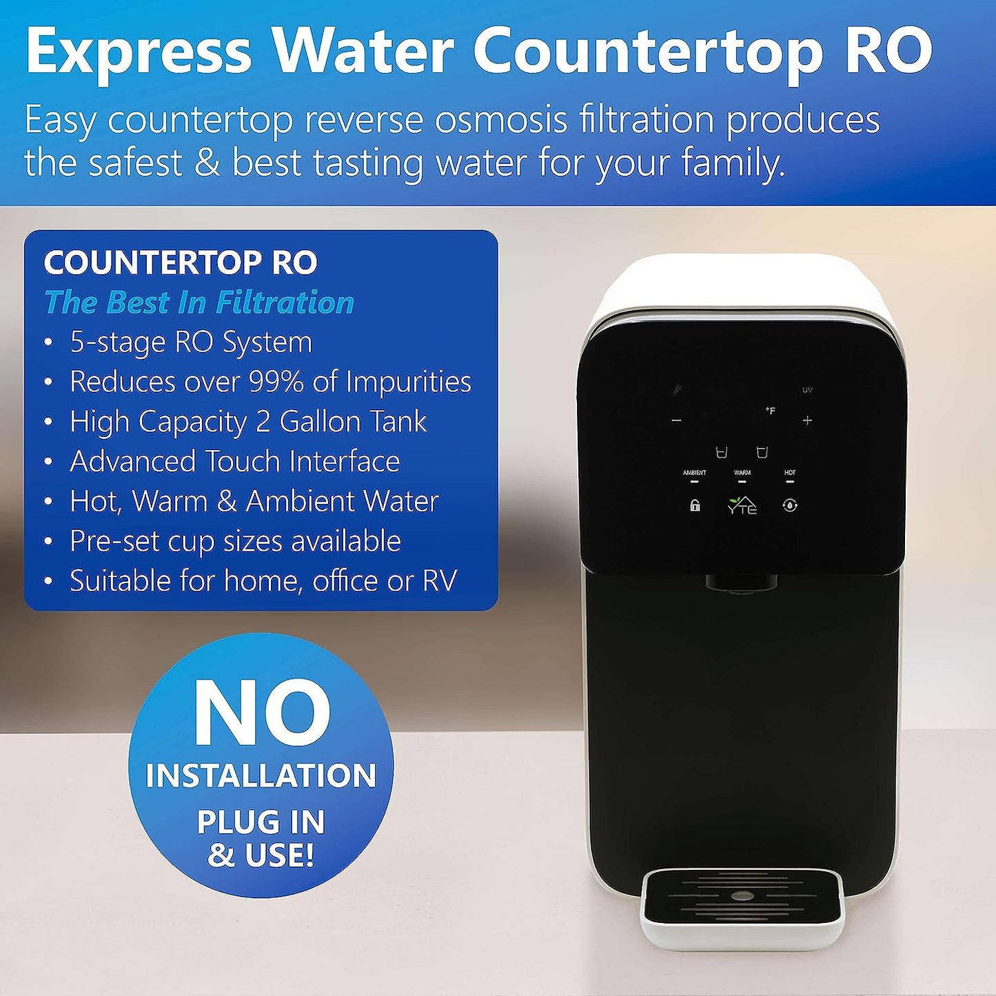 YTE Countertop Water Filter System – Hot, Room, Ambient Reverse Osmosis Water Filter System